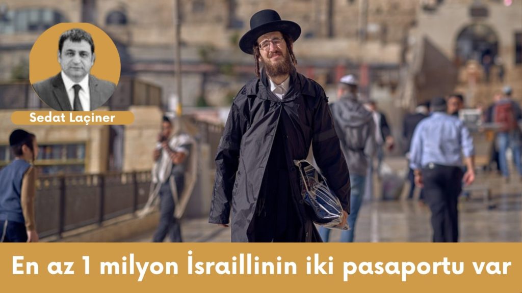 En az 1 milyon İsraillinin iki pasaportu var
